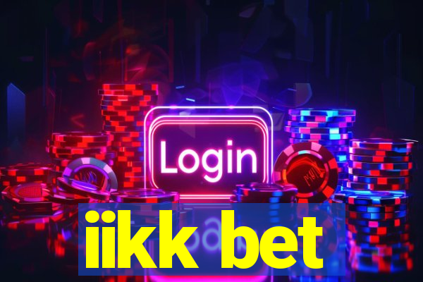 iikk bet